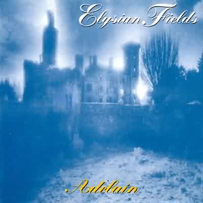 The Elysian Fields: "Adelain" – 1995
